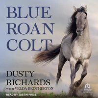 Cover image for Blue Roan Colt