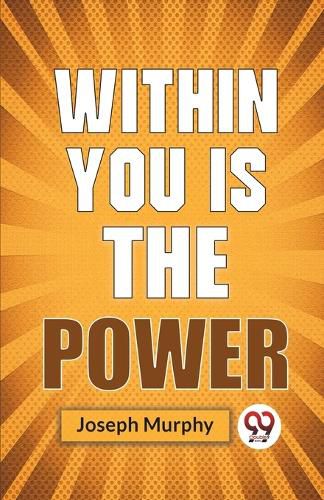 Cover image for Within You is the Power