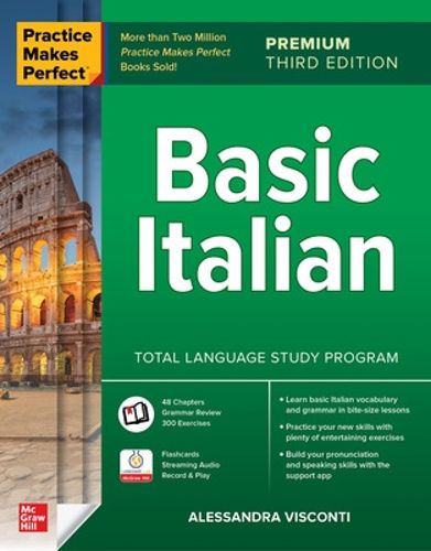 Cover image for Practice Makes Perfect: Basic Italian, Premium Third Edition