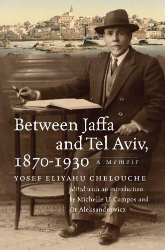Cover image for Between Jaffa and Tel Aviv, 1870-1930