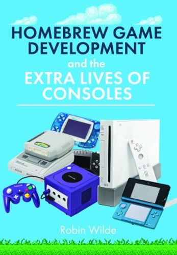 Cover image for Homebrew Game Development and The Extra Lives of Consoles