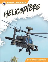 Cover image for Military Machines: Helicopters