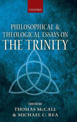 Cover image for Philosophical and Theological Essays on the Trinity