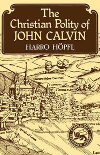 Cover image for The Christian Polity of John Calvin