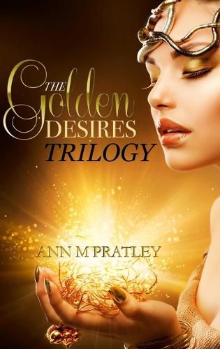 Cover image for The Golden Desires Trilogy