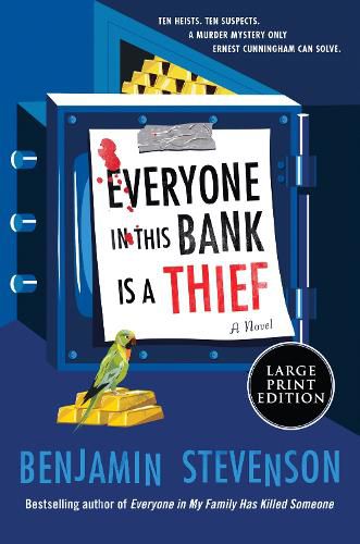Cover image for Everyone in This Bank Is a Thief