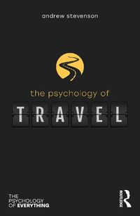 Cover image for The Psychology of Travel