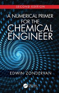 Cover image for A Numerical Primer for the Chemical Engineer