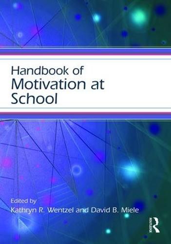 Cover image for Handbook of Motivation at School