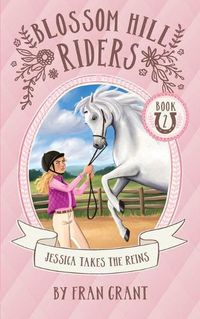 Cover image for Jessica Takes the Reins
