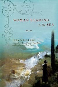 Cover image for Woman Reading to the Sea: Poems