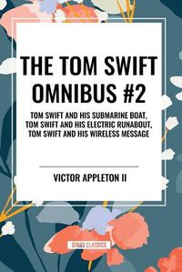 Cover image for The Tom Swift Omnibus #2