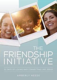 Cover image for Friendship Initiative, The