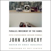 Cover image for Parallel Movement of the Hands: Five Unfinished Longer Works