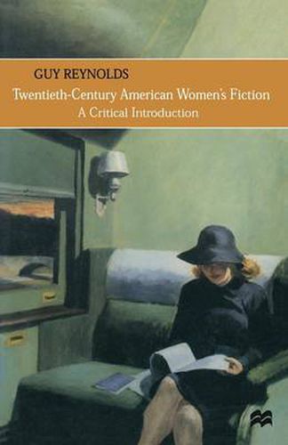 Cover image for Twentieth-Century American Women's Fiction: A Critical Introduction