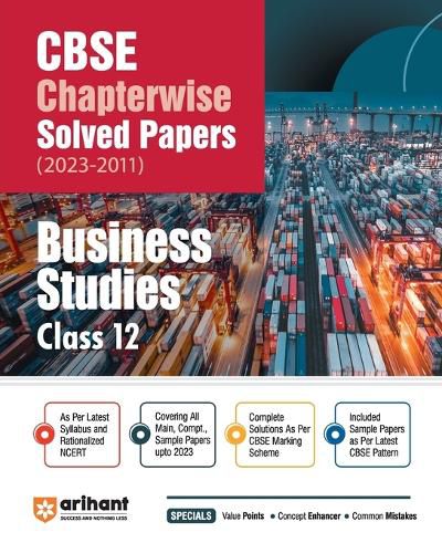 Arihant Arihant CBSE Chapterwise Solved Papers 2023-2011 Business Studies Class 12th