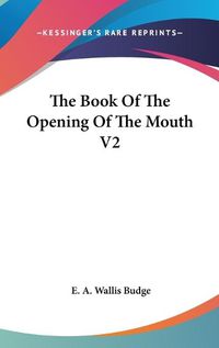 Cover image for The Book of the Opening of the Mouth V2