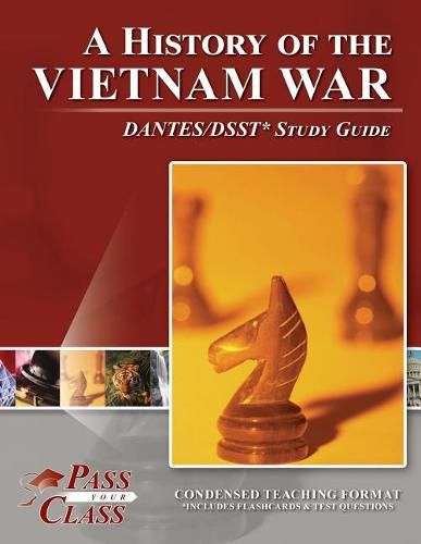 Cover image for A History of the Vietnam War DANTES / DSST Test Study Guide