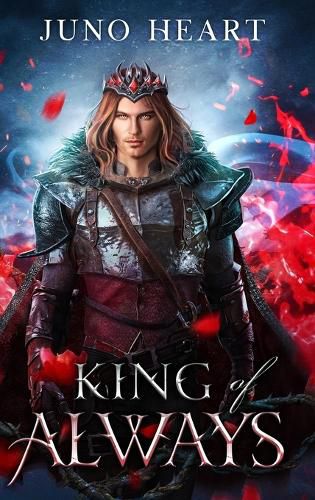 Cover image for King of Always: A Fae Romance