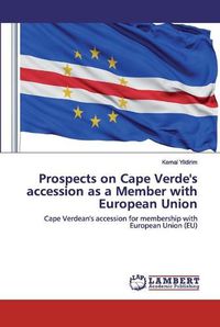 Cover image for Prospects on Cape Verde's accession as a Member with European Union