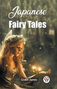 Cover image for Japanese Fairy Tales