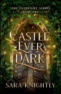 Cover image for Castle Ever Dark