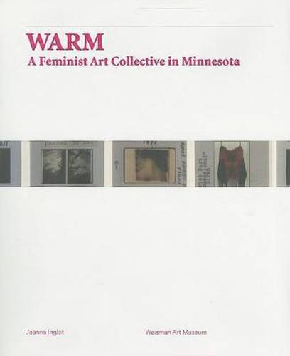 Cover image for WARM: A Feminist Art Collective in Minnesota