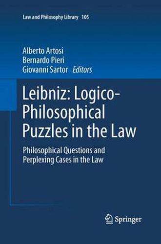 Cover image for Leibniz: Logico-Philosophical Puzzles in the Law: Philosophical Questions and Perplexing Cases in the Law