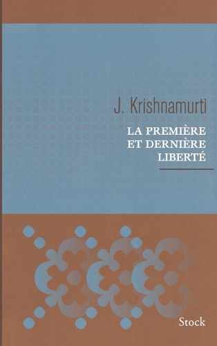 Cover image for La premiere et derniere liberte