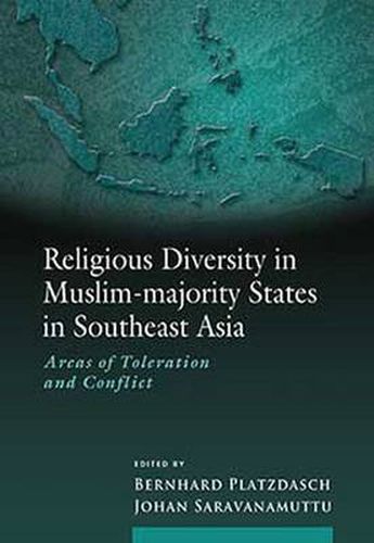 Cover image for Religious Diversity in Muslim-Majority States in Southeast Asia: Areas of Toleration and Conflict