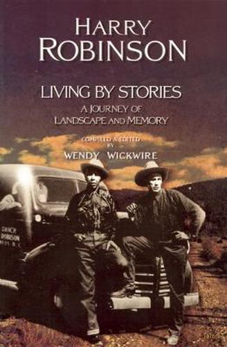 Cover image for Living by Stories: A Journey of Landscape and Memory