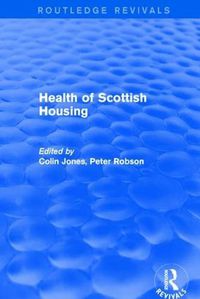 Cover image for Revival: Health of Scottish Housing (2001)