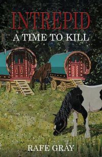 Cover image for Intrepid: A Time to Kill