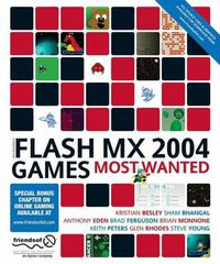Cover image for Flash MX 2004 Games Most Wanted