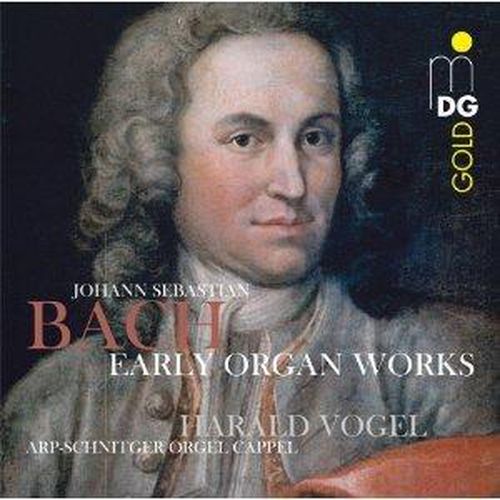 Bach Early Organ Works