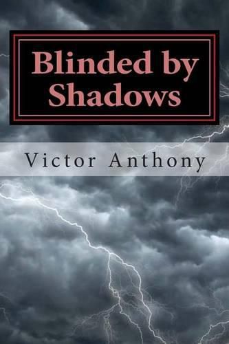 Cover image for Blinded by Shadows: A working man's diary