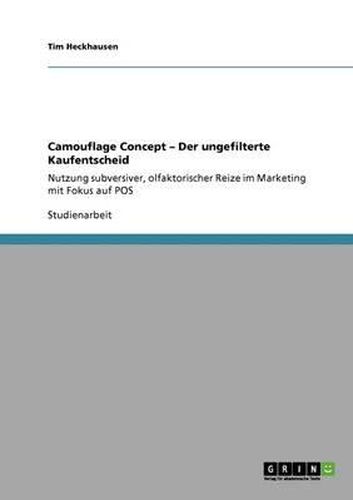 Cover image for Camouflage Concept - Der Ungefilterte Kaufentscheid