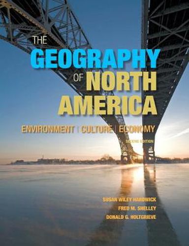 Cover image for Geography of North America, The: Environment, Culture, Economy