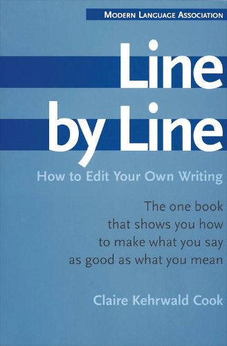 Cover image for Line by Line: How to Improve Your Own Writing