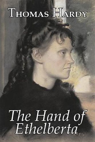 Cover image for The Hand of Ethelberta by Thomas Hardy, Fiction, Literary, Short Stories