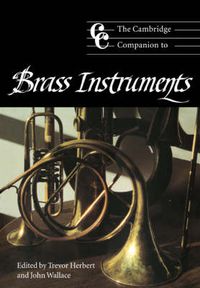 Cover image for The Cambridge Companion to Brass Instruments