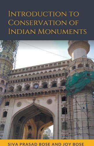 Cover image for Introduction to Conservation of Indian Monuments