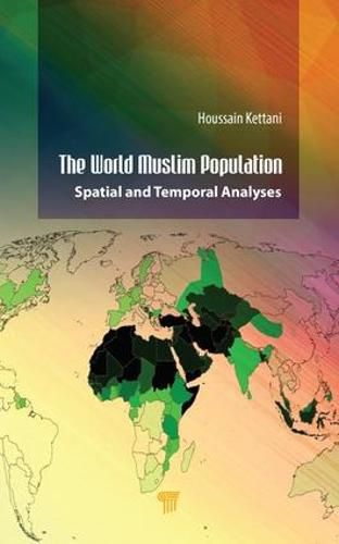 Cover image for The World Muslim Population: Spatial and Temporal Analyses