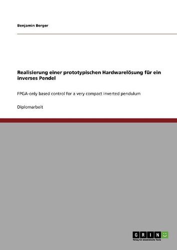 Cover image for Realisierung Einer Prototypischen Hardwarelosung Fur Ein Inverses Pendel