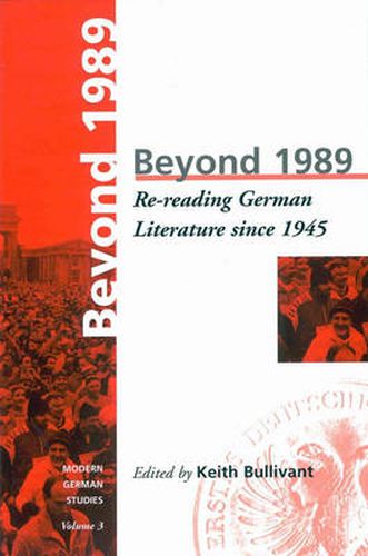 Cover image for Beyond 1989: Re-reading German literature since 1945