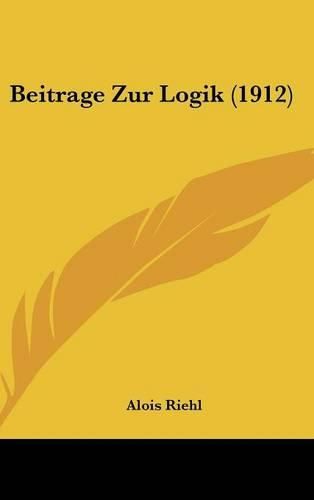 Beitrage Zur Logik (1912)