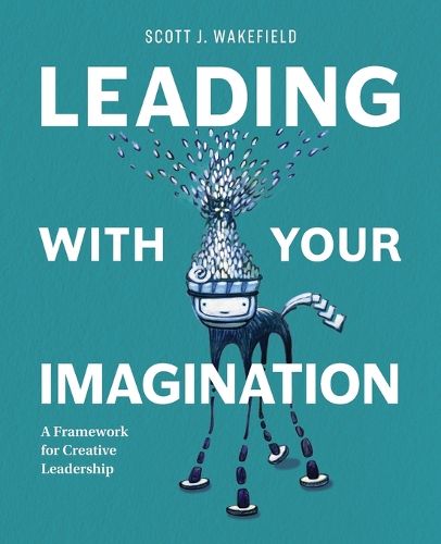 Leading With Your Imagination