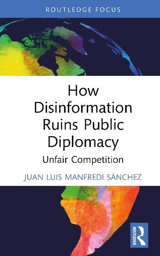 Cover image for How Disinformation Ruins Public Diplomacy