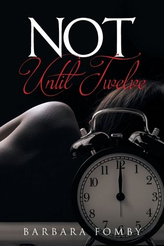 Cover image for Not Until Twelve