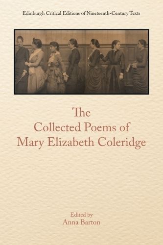Cover image for The Collected Poems of Mary Elizabeth Coleridge
